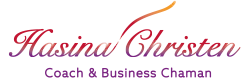 Hasina Christen | Coach & Business Chaman